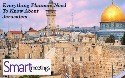 Everything Planners Need To Know About Events in Jerusalem